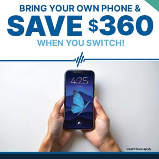 bring your own device and save $360 when you switch