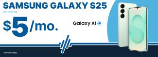 Galaxy S25 premium phones for $5 a month march event - upgrade eligible